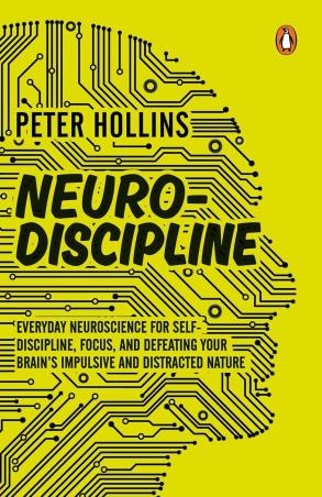 Book cover number 1 for Neuro Discipline written by Peter Hollins published by Penguin Books