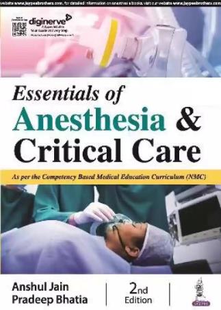 Book cover number 1 for Essentials Of Anesthesia & Critical Care written by Anshul Jain, Pradeep Bhatia published by Jaypee Brothers Medical Publishers (P) Ltd.