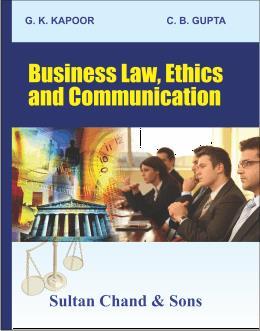 Book cover number 1 for Business Law, Ethics & Communication written by C. B. Gupta, G. K. Kapoor published by Sultan Chand & Sons