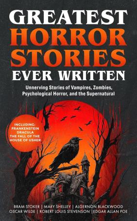 Book cover number 1 for Greatest Horror Stories Ever Written written by Mary Shelley, Bram Stoker published by Grapevine India
