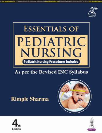 Book cover number 1 for Essentials Of Pediatric Nursing written by Rimple Sharma published by Jaypee Brothers Medical Publishers (P) Ltd.