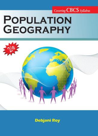 Book cover number 1 for Population Geography (CBCS Syllabus) written by Debjani Roy published by Books & Allied (P) Ltd.