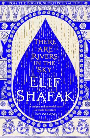 Book cover number 1 for There Are Rivers In The Sky written by Elif Shafak published by Viking