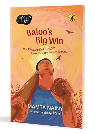 Book cover number 1 for Baloo’s Big Win (The Magic Makers) written by Mamta Nainy published by Puffin