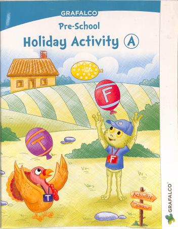 Book cover number 1 for Grafalco Pre-school Holiday Activity A written by NA published by Grafalco