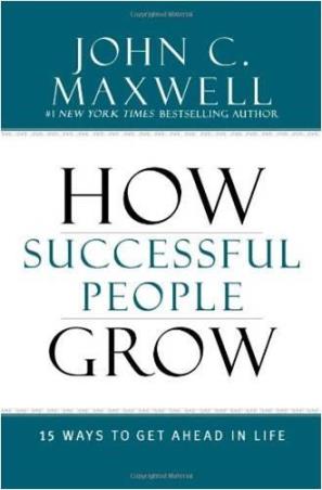 Book cover number 1 for How Successful People Grow written by John C. Maxwell published by Hachette