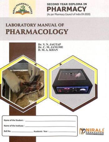 Book cover number 1 for Laboratory Manual Of Pharmacology (2nd Year Pharmacy) written by C.M.Jangme, V. N. Jagtap, M A Khan published by Nirali Prakashan