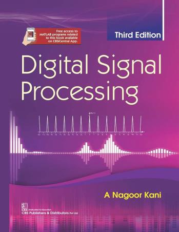 Book cover number 1 for Digital Signal Processing written by A. Nagoorkani published by CBS Publishers & Distributors Pvt. Ltd.