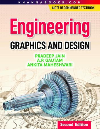 Book cover number 1 for Engineering Graphics And Design written by Pradeep Jain, A.P.Gautam, Ankita Maheshwari published by Khanna Book Publishing Co. (P) Ltd.