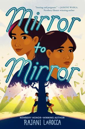 Book cover number 1 for Mirror To Mirror written by Rajani LaRocca published by Quill Tree Books