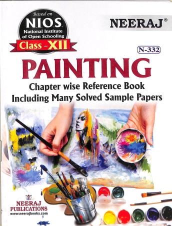 Book cover number 1 for N 332 Painting (NIOS) Class 12 written by NA published by Neeraj Publications