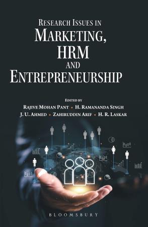 Book cover number 1 for Research Issues In Marketing, HRM And Entrepreneurship written by J. U. Ahmed, H. Ramananda Singh, H. R. Laskar, Rajive Mohan Pant, Zahiruddin Arif published by Bloomsbury Publishing