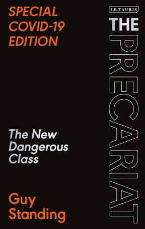 Book cover number 1 for The Precariat written by Guy Standing published by I.B. Tauris