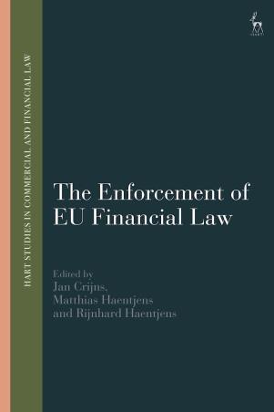 Book cover number 1 for The Enforcement of EU Financial Law written by Jan Crijns, Matthias Haentjens, Rijnhard Haentjens published by Hart Publishing