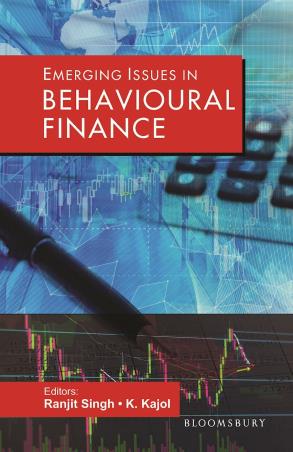 Book cover number 1 for Emerging Issues In Behavioural Finance written by Ranjit Singh, K. Kajol published by Bloomsbury Publishing
