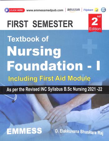 Book cover number 1 for Textbook Of Nursing Foundation - 1 (Semester 1) written by D. Elakkuvana Bhaskara Raj published by Emmess Medical Publishers