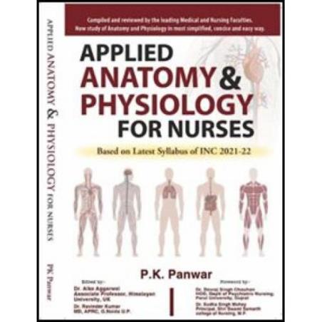 Book cover number 1 for Applied Anatomy & Physiology For Nurses written by P. K. Panwar published by Bhalani Publishing House