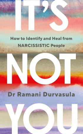 Book cover number 1 for It's Not You written by Ramani Durvasula published by Vermilion