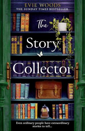 Book cover number 1 for The Story Collector written by Evie Woods published by One More Chapter