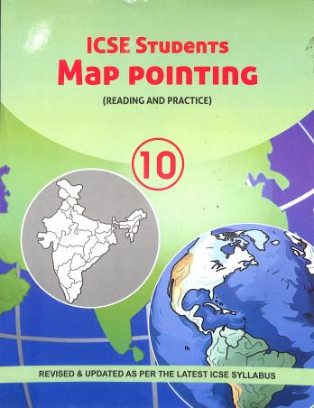 Book cover number 1 for ICSE Students Map Pointing 10 (Reading And Practice) written by NA published by Neha Publishing House