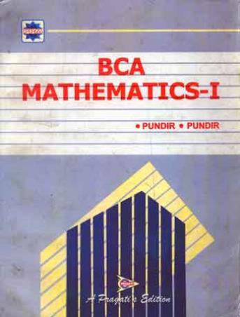 Book cover number 1 for BCA Mathematics 1 written by S. K. Pundir, Rimple Pundir published by Pragati Prakashan