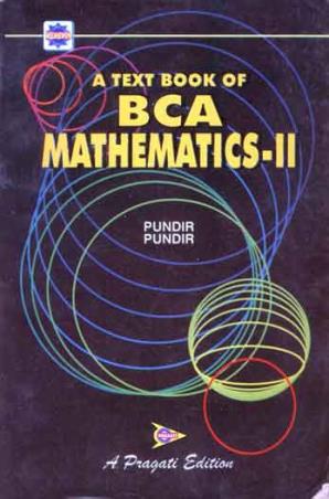 Book cover number 1 for A Text Book Of BCA Mathematics 2 written by S. K. Pundir, Rimple Pundir published by Pragati Prakashan