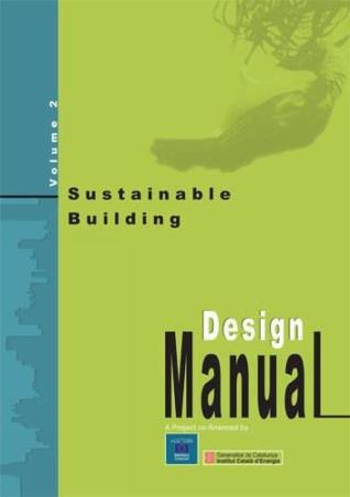 Book cover number 1 for Sustainable Building : Design Manual Volume 2 written by NA published by The Energy and Resources Institute