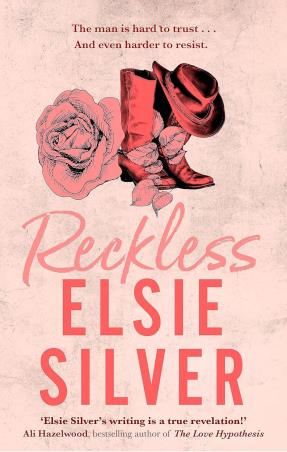Book cover number 1 for Reckless written by Elsie Silver published by Piatkus