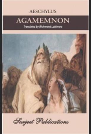 Book cover number 1 for Aeschylus : Agamemnon written by Richmond Lattimore published by Surjeet Publications