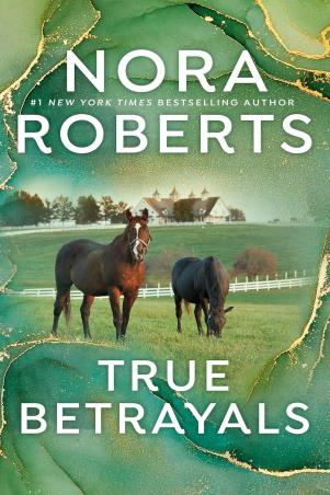 Book cover number 1 for True Betrayals written by Nora Roberts published by Berkley