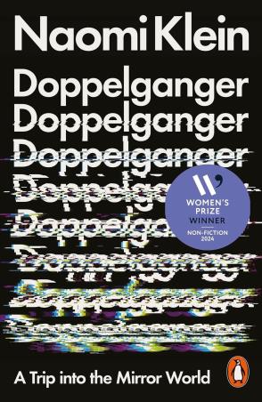 Book cover number 1 for Doppelganger: A Trip Into The Mirror World written by Naomi Klein published by Penguin Books