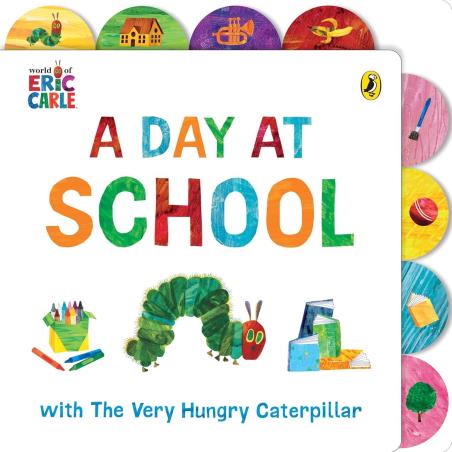 Book cover number 1 for A Day At School With The Very Hungry Caterpillar written by Eric Carle published by Puffin