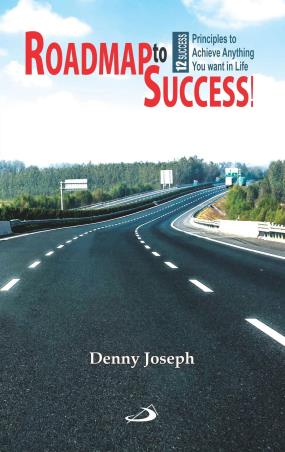 Book cover number 1 for Roadmap To Success written by Denny Joseph published by Better Yourself Books