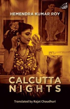Book cover number 1 for Calcutta Nights written by Hemendra Kumar Roy published by Niyogi Books