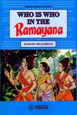 Book cover number 1 for Who Is Who In The Ramayana written by Subash Mazumdar published by Bharatiya Vidya Bhavan