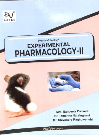 Book cover number 1 for Practical Book Of Experimental Pharmacology 2 written by Sangeeta Dwivedi, Tamanna Narsinghani, Shivendra Raghuwanshi published by S. Vikas And Company (Medical Publishers)