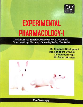 Book cover number 1 for Experimental Pharmacology 1 B Pharmacy Semester 4 written by Sangeeta Dwivedi, Narendra Vyas, Sapna Malviya, Tamanna Naringhani published by S. Vikas And Company (Medical Publishers)