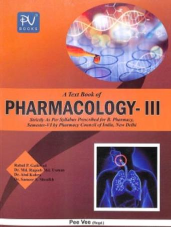 Book cover number 1 for A Text Book Of Pharmacology 3 B Pharmacy Semester 6 written by Atul Kabra, Md. Rageeb Md. Usman, Sameer S. Sheaikh, Rahul P. Gaikwad published by S. Vikas And Company (Medical Publishers)