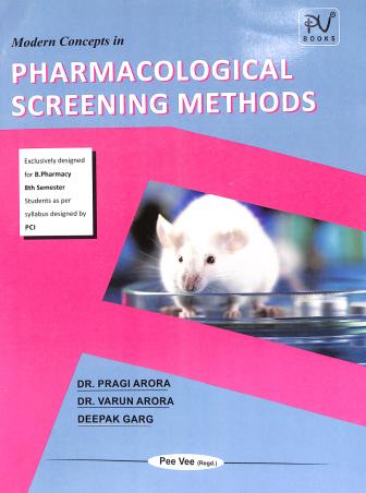 Book cover number 1 for Modern Concepts In Pharmacological Screening Methods (For B. Pharmacy Semester 8) written by Pragi Arora, Varun Arora, Deepak Garg published by S. Vikas And Company (Medical Publishers)
