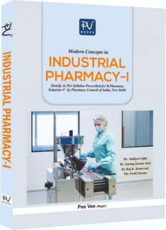 Book cover number 1 for Modern Concepts In Industrial Pharmacy 1 (For B. Pharmacy Semester 5) written by Abhijeet Ojha, Sarang Kumar Jain, Swati Saxena, Raj K. Keservani published by S. Vikas And Company (Medical Publishers)