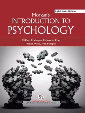Book cover number 1 for Morgan's Introduction To Psychology written by Clifford T. Morgan, Richard A. King, John R. Weisz, John Schopler published by MedTech Science Press