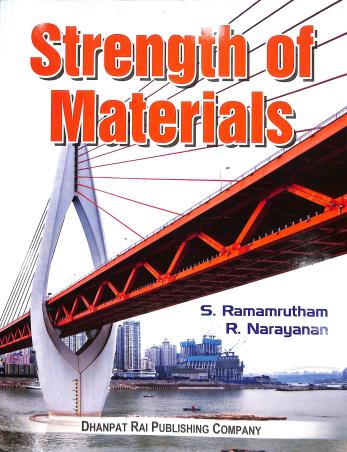 Book cover number 1 for Strength Of Materials written by S. Ramamrutham, R. Narayanan published by Dhanpat Rai Publishing Company (P) Ltd.