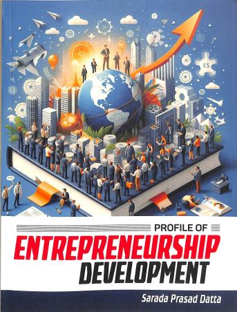 Book cover number 1 for Profile Of Entrepreneurship Development written by Sarada Prasad Dutta published by The Elegant Publications