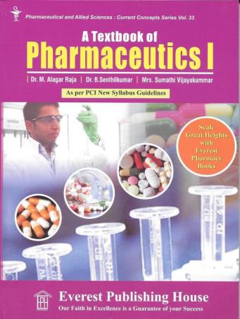 Book cover number 1 for A Textbook of Pharmaceutics 1 written by M. Alagar Raja, B. Senthilkumar, Sumathi Vijayakummar published by Everest Publishing House