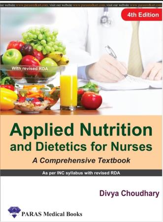 Book cover number 1 for Applied Nutrition And Dietetics For Nurses written by Divya Choudhary published by Paras Medical Publisher