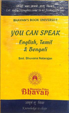Book cover number 1 for You Can Speak - English, Tamil & Bengali written by Bhuvana Natarajan published by Bharatiya Vidya Bhavan