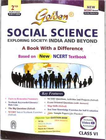 Book cover number 1 for Golden Social Science Exploring Society : India And Beyond Class 6 (Study Material) written by S. Gupta published by New Age International (P) Limited, Publishers