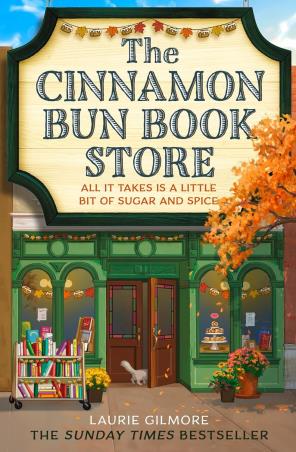 Book cover number 1 for The Cinnamon Bun Book Store written by Laurie Gilmore published by One More Chapter