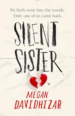 Book cover number 1 for Silent Sister written by Megan Davidhizar published by Harper Collins Publishers