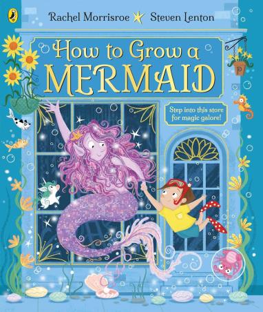 Book cover number 1 for How To Grow A Mermaid written by Rachel Morrisroe published by Puffin